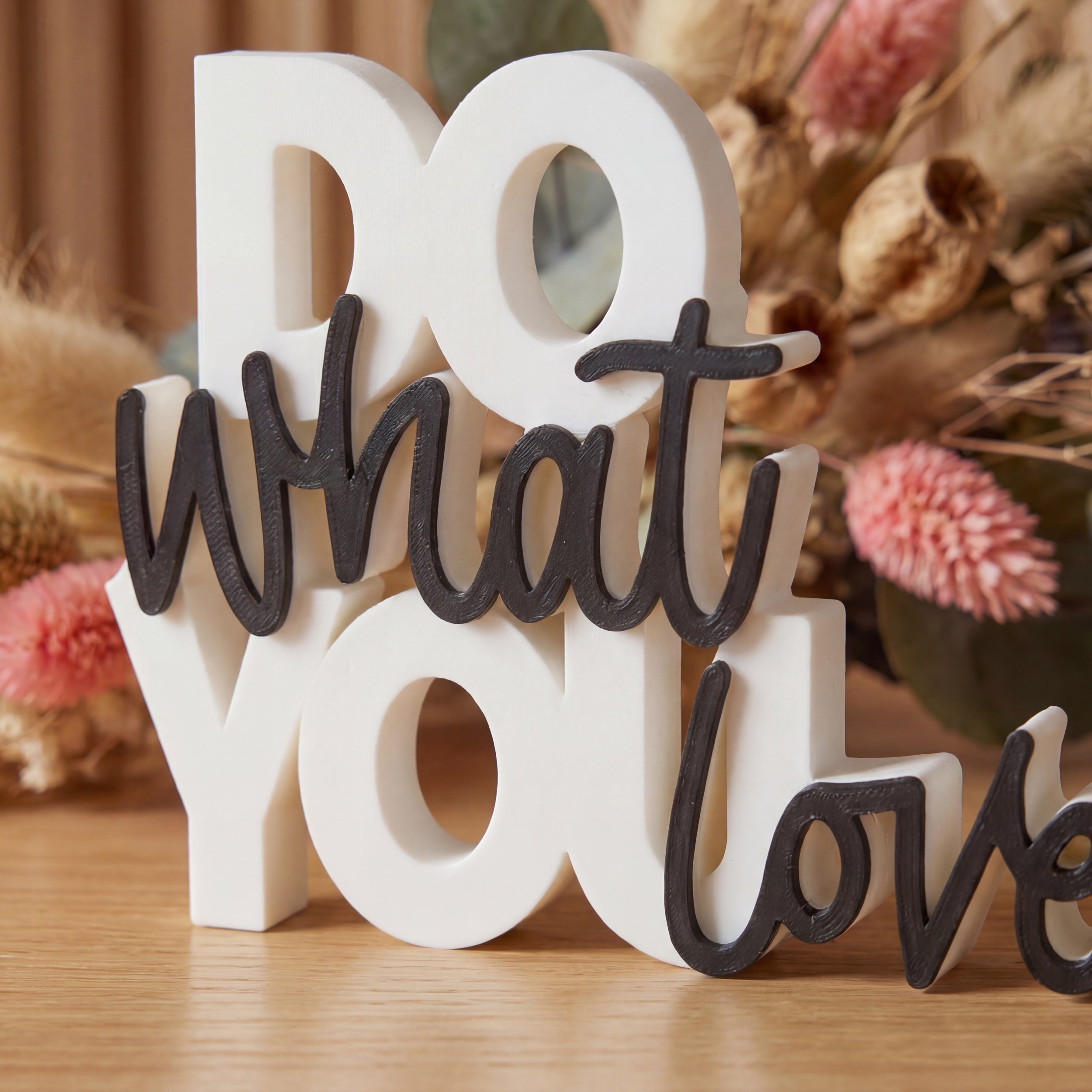 Do What You Love 3D Printed Typographic Decor